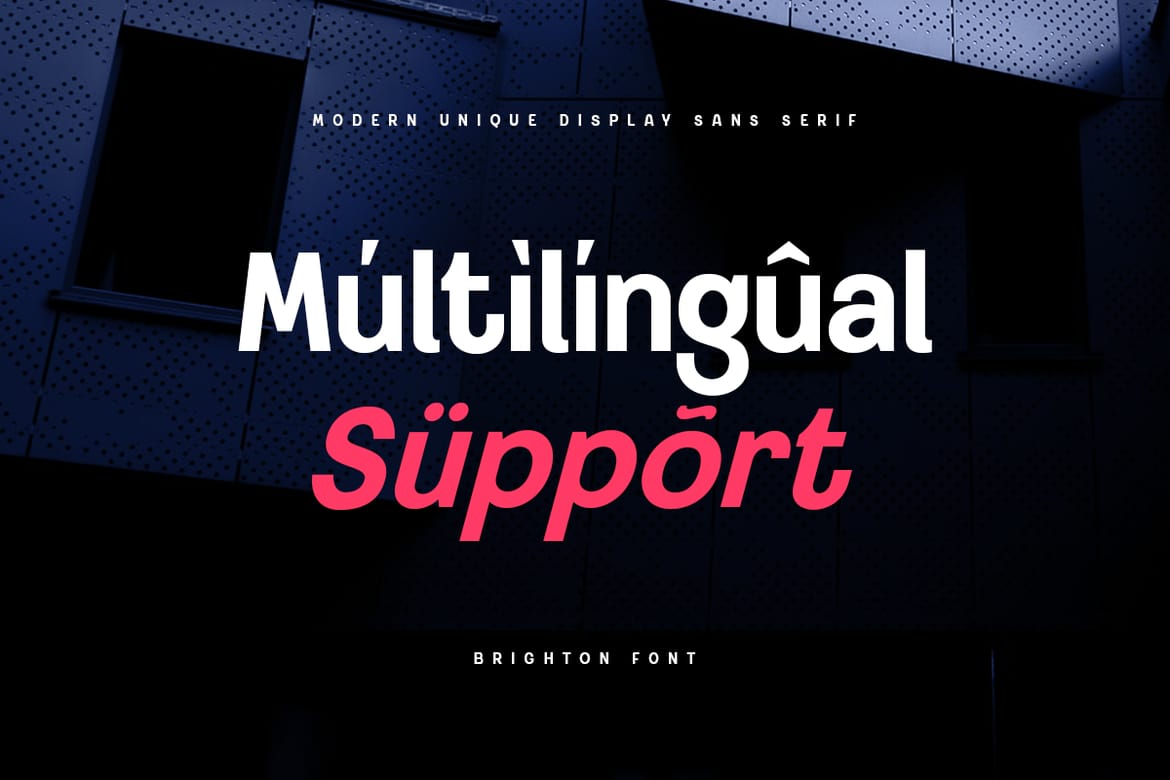 Brighton - Modern Unique Sans Serif